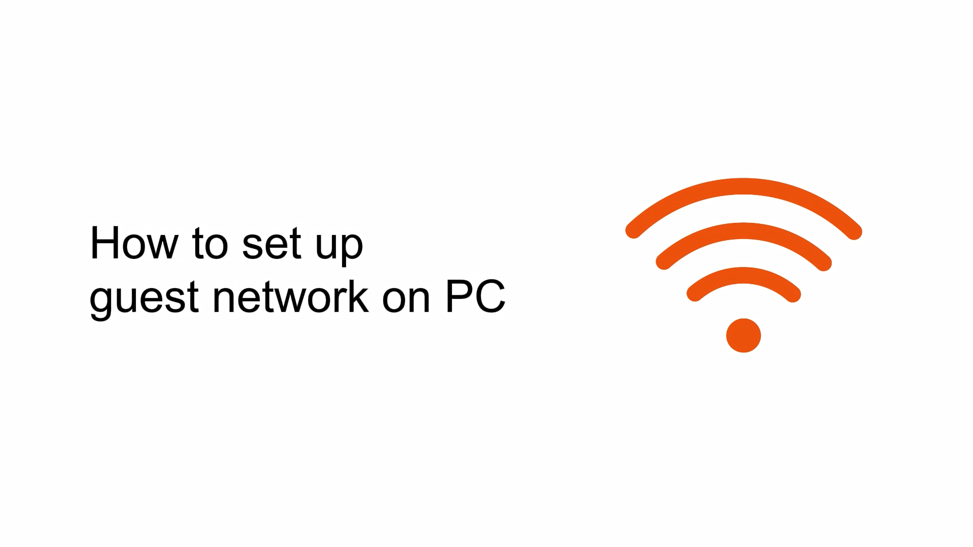 How to set up guest network on PC (WiFi-5 router)